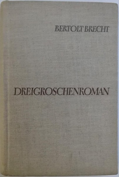 DREIGROSCHENROMAN der BERTLOT BRECHT, 1955