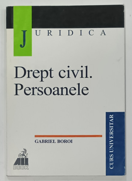 DREPT CIVIL. PERSOANELE de GABRIEL BOROI , 2001, PREZINTA SUBLINIERI *