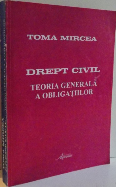DREPT CIVIL , TEORIA GENERALA A OBLIGATIILOR , 2000