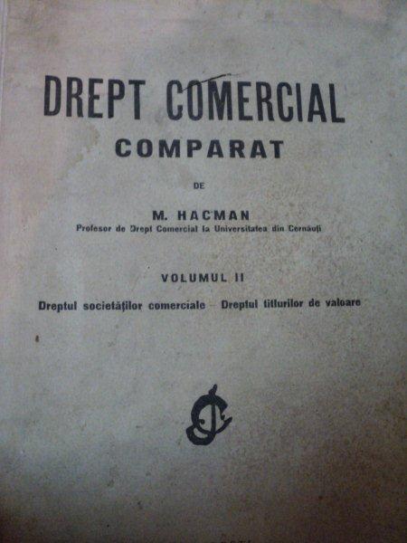 DREPT COMERCIAL COMPARAT - M.HACMAN  VOL.II 1932