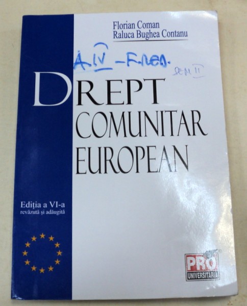 DREPT COMUNITAR EUROPEAN EDITIA A IV-A-FLORIAN COMAN