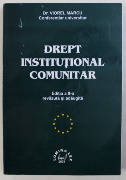 DREPT CONSTITUTIONAL COMUNITAR de VIOREL MARCU , 2001