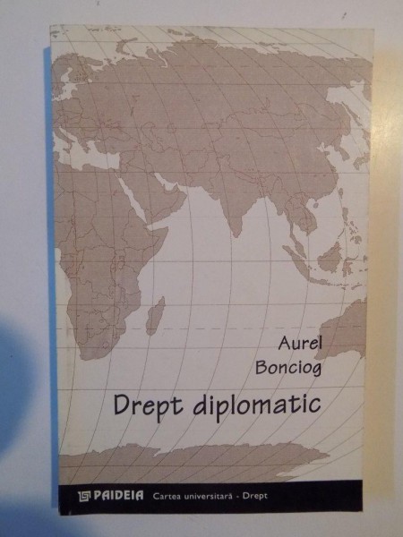 DREPT DIPLOMATIC de AUREL BONCIOG 1997