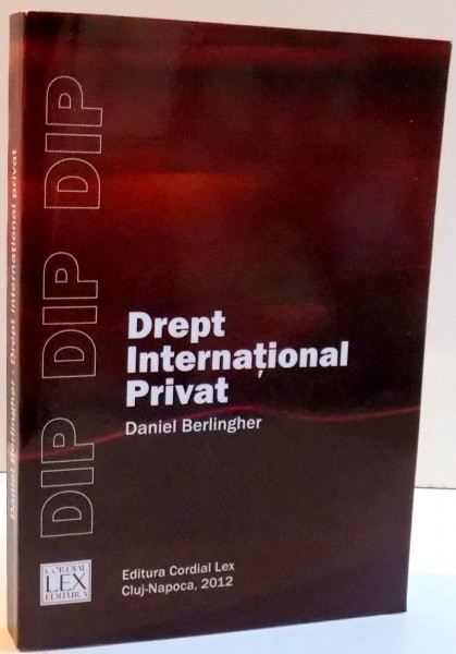 DREPT INTERNATIONAL PRIVAT de DANIEL BERLINGHER , 2012