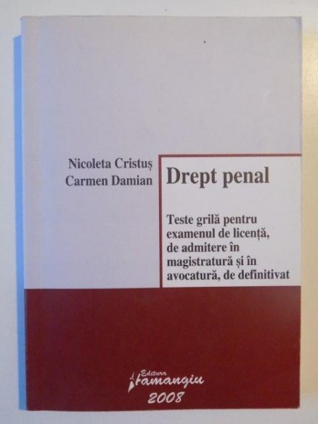 DREPT  PENAL de NICOLETA CRISTUS SI CARMEN DAMIAN 2008
