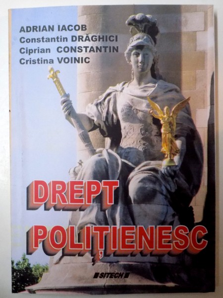 DREPT POLITIENESC de ADRIAN IACOB...CRISTINA VOINIC , EDITIA A II A , 2009