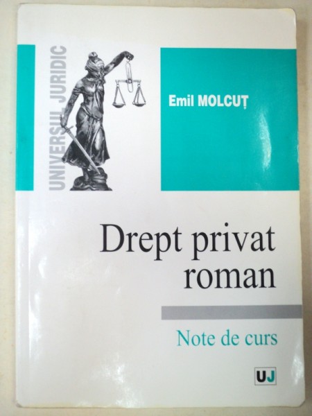 DREPT PRIVAT ROMAN-EMIL MOLCUT ,2011