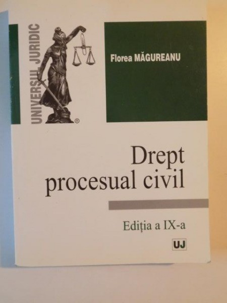 DREPT PROCESUAL CIVIL de FLOREA MAGUREANU EDITIA A IX-A 2007