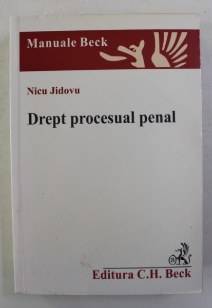 DREPT  PROCESUAL PENAL de NICU JIDOVU , 2006