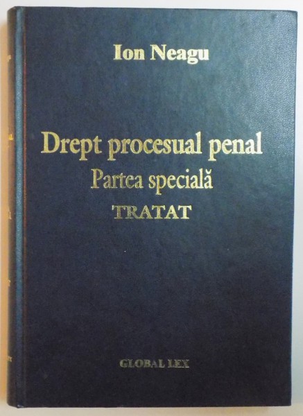 DREPT PROCESUAL PENAL PARTEA SPECIALA TRATAT-ION NEAGU