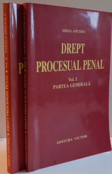 DREPT PROCESUAL PENAL , VOL I- II , 2007