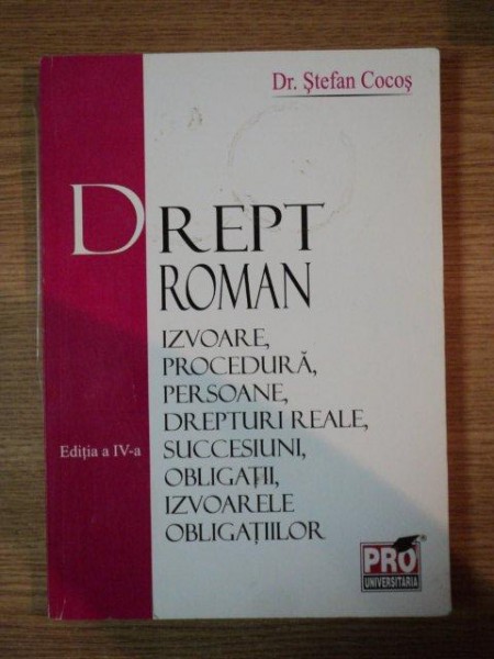 DREPT ROMAN , EDITIA A IV-A de STEFAN COCOS , 2006
