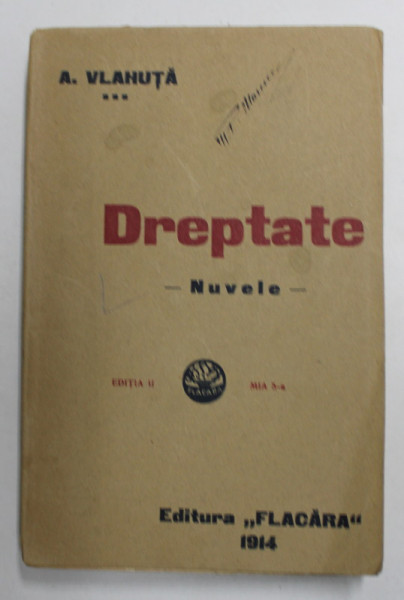 DREPTATE - nuvele de AL. VLAHUTA , 1914