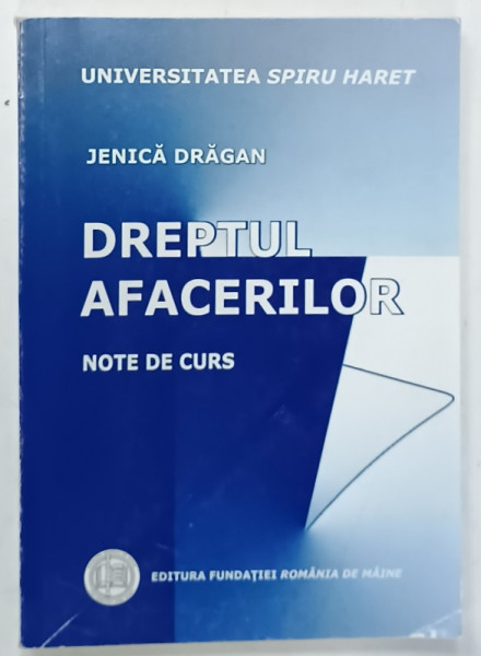 DREPTUL AFACERILOR , NOTE DE CURS de JENICA DRAGAN , 2008