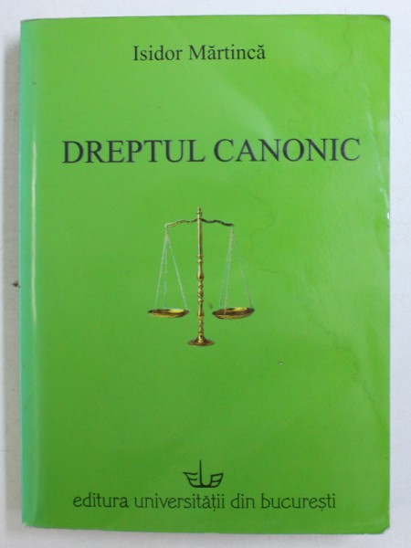 DREPTUL CANONIC - COMENTARIUL CODICELUI BISERICESC 1983 PE INTELESUL TUTUROR de ISIDOR MARTINCA , 2005