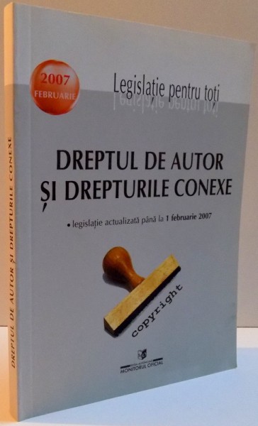DREPTUL DE AUTOR SI DREPTURILE CONEXE , 2006
