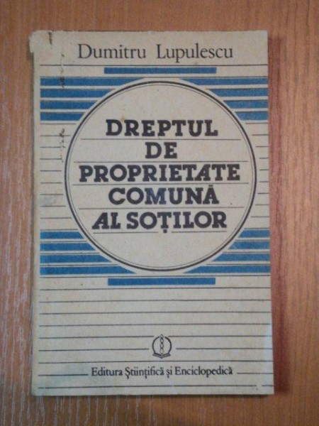DREPTUL DE PROPIETATE COMUNA AL SOTILOR-DUMITRU LUOULESCU