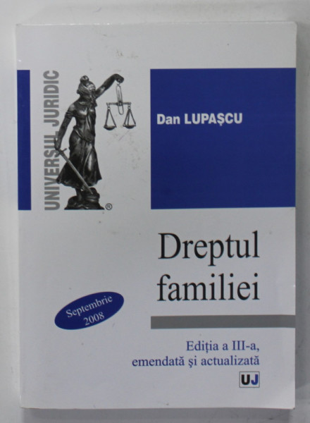 DREPTUL FAMILIEI de DAN LUPASCU , 2008