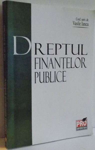 DREPTUL FINANTELOR PUBLICE , 2008