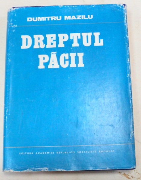 DREPTUL PACII-DUMITRU MAZILU