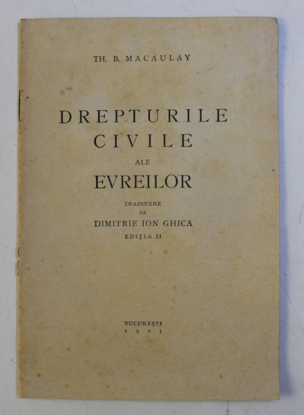 DREPTURILE CIVILE ALE EVREILOR de TH. B. MACAULAY , 1923