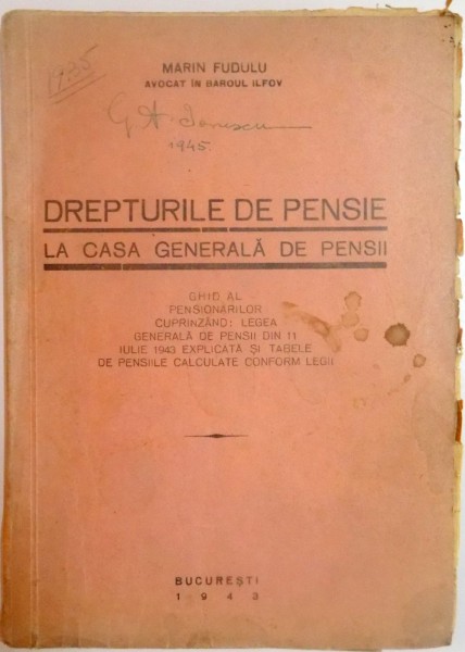 DREPTURILE DE PENSIE LA CASA GENERALA DE PENSII de MARIN FUDULU , 1943