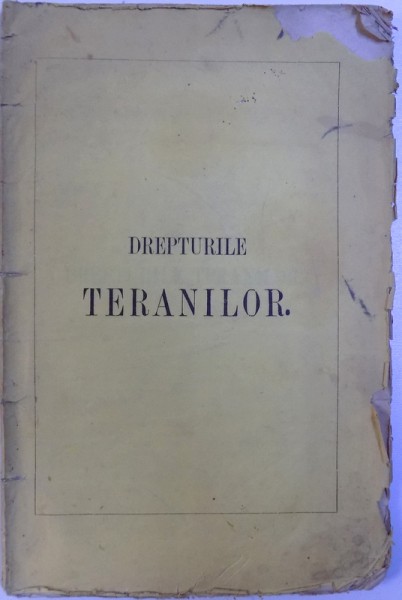 DREPTURILE TERANILOR  - PROPUNEREA DEPUTATILORU SATENI IN ADUNAREA AD- HOC A MOLDAVIEI , IN ANUL 1857 , 1864