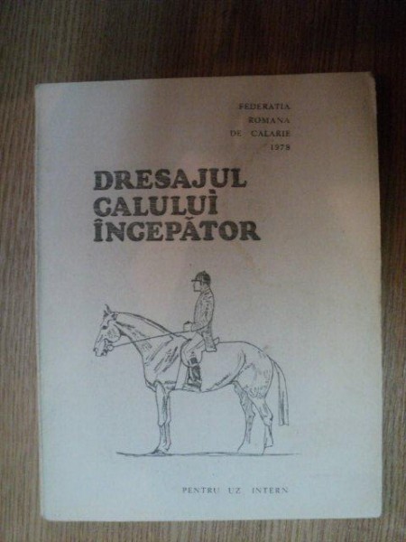 DRESAJUL CALULUI INCEPATOR , 1978