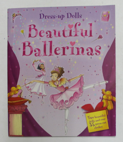 DRESS - UP DOLLS - BEAUTIFUL BALLERINAS , ANII ' 2000, CONTINE SI ABTIBILDURI