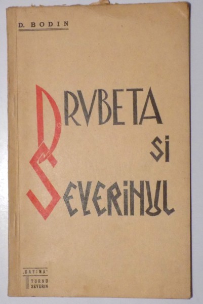 DROBETA SI SEVERINUL de D. BODIN , 1939 , DEDICATIE*