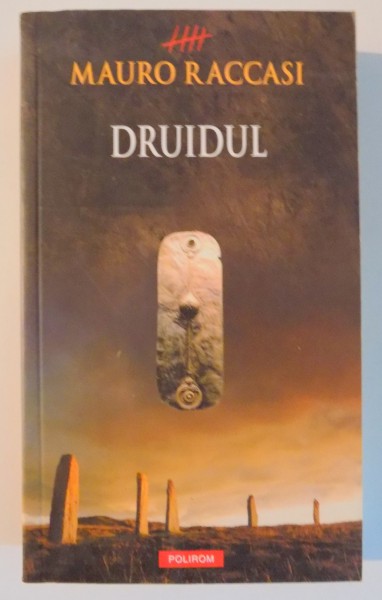 DRUIDUL de MAURO RACCASI , 2011