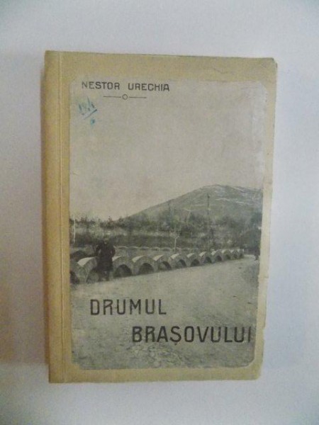 DRUMUL BRASOVULUI de N. URECHIA