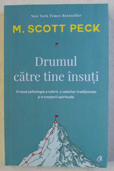 DRUMUL CATRE TINE INSUTI de M . SCOTT PECK , 2019