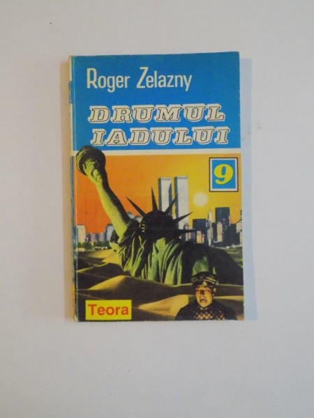 DRUMUL IADULUI de ROGER ZELAZNY , 1994