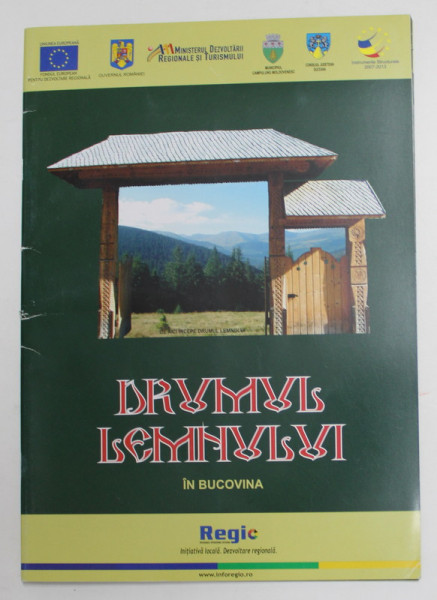 DRUMUL LEMNULUI IN BUCOVINA , 2012