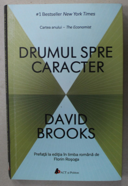 DRUMUL SPRE CARACTER de DAVID BROOKS , 2017
