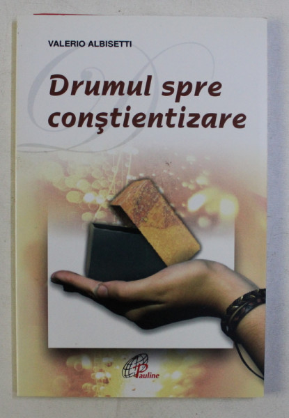 DRUMUL SPRE CONSTIENTIZARE de VALERIO ALBISETTI , 2014