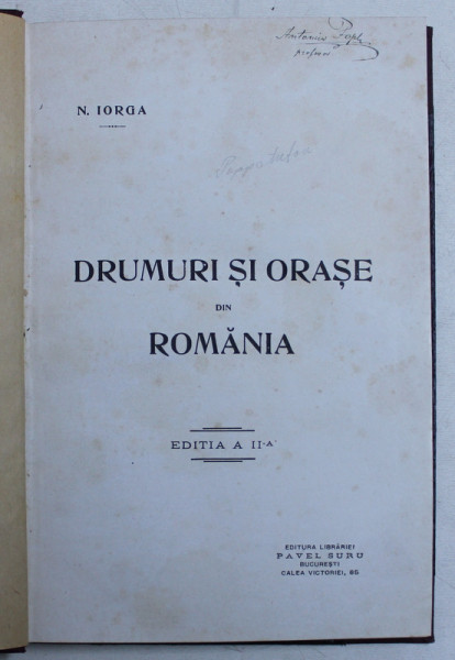DRUMURI SI ORASE DIN ROMANIA de N. IORGA, editia A II A