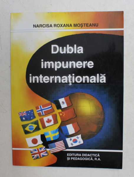 DUBLA IMPUNERE INTERNATIONALA de NARCISA ROXANA MOSTEANU , 2003