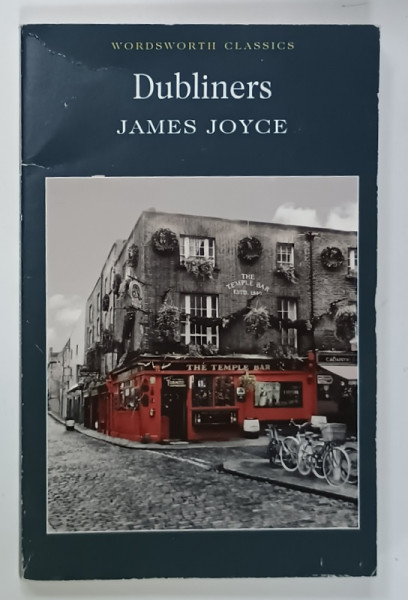 DUBLINERS by JAMES JOYCE , 1993, PREZINTA URME DE UZURA  SI DE INDOIRE