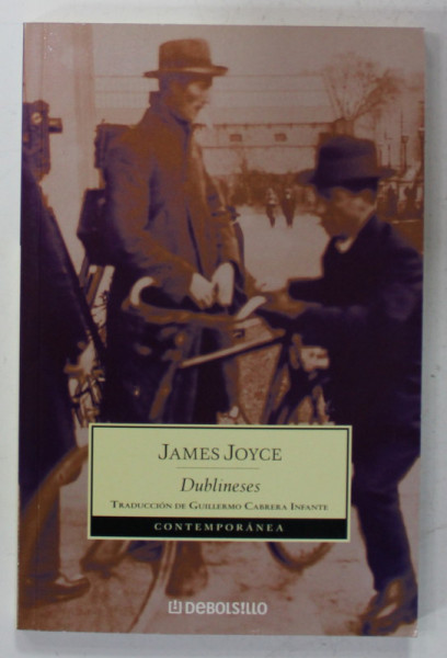 DUBLINESES de JAMES JOYCE , TEXT IN LIMBA SPANIOLA , 2008