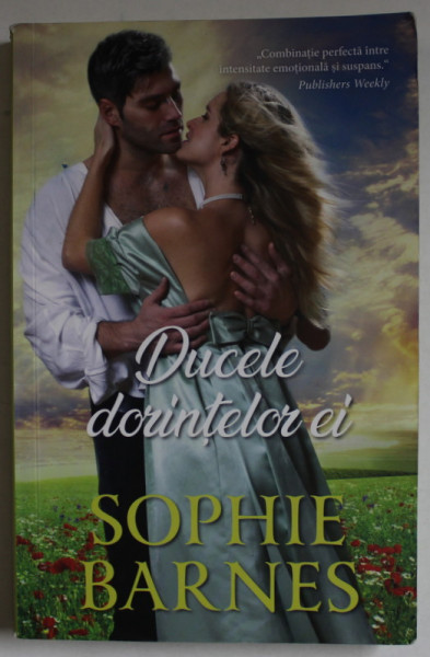DUCELE DORINTELOR EI de SOPHIE BARNES , 2019