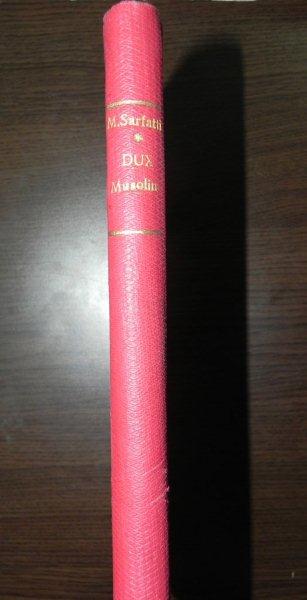 DUCELE  - DUX MUSSOLINI  - MARGHERITE  G. SARFATTI - BCU. 1929