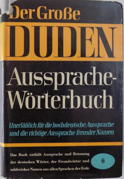 DER GROBE DUDEN, AUSSPRACHEWORTERBUCH, VOL. 6 von MAX MONGOLD , 1962