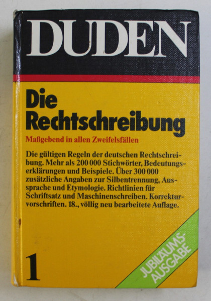 DUDEN - DIE RECHTSCHREIBUNG  - MASGEBEND IN ALLEN ZWEIFELSFALLEN , BAND I , 1980