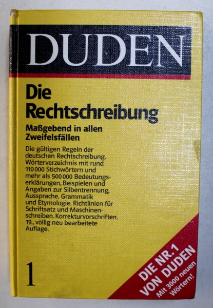 DUDEN - DIE RECHTSCHREIBUNG - MASGEBEND IN ALLEN ZWEIFELSFALLEN , BAND I , 1986