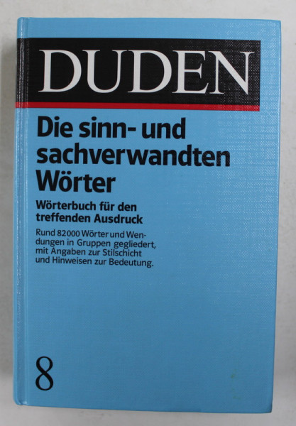 DUDEN - DIE SINN - UND SACHVERWANDTEN WORTER von WOLFGANG MULLER , 1986