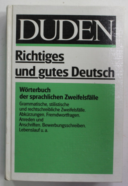 DUDEN - RICHTIGHES UND GUTES DEUTSCH - WORTERBUCH DER SPRACHLICHEN ZWEIFELSFALLE , 1985