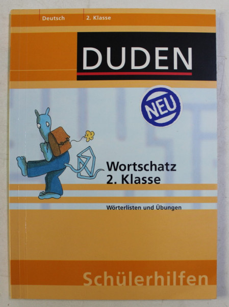DUDEN SCHULERHILFEN , WORTSCHATZ 2 KLASSE von ULRIKE HOLZWARTH RAETHER , ANNETTE RAETHER , ILLUSTRATIONEN von JUDITH ARNDT , 2004