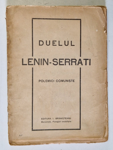 DUELUL LENIN - SERRATI , POLEMICI COMUNISTE 1922